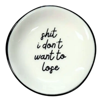 Shit I Don't Want to Lose white ring dish