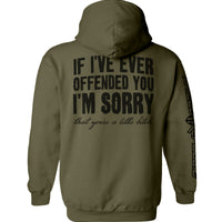 If I've Ever Offended You I'm Sorry