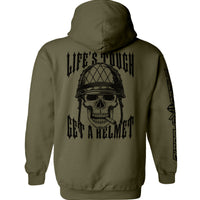 Life's Tough Get A Helmet