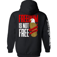 Freedom is not free It must be Fought for and Defended