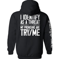 I Identify As A Threat
