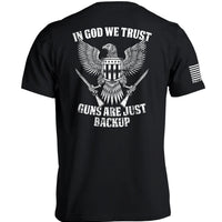 In God We Trust Guns Are Just Backup