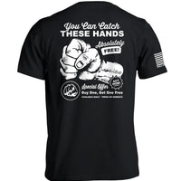 You Can Catch These Hands