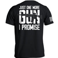 Just One More Gun I Promise