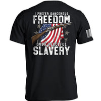 Dangerous Freedom Over Peaceful Slavery