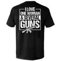 I Love One Woman & Several Guns