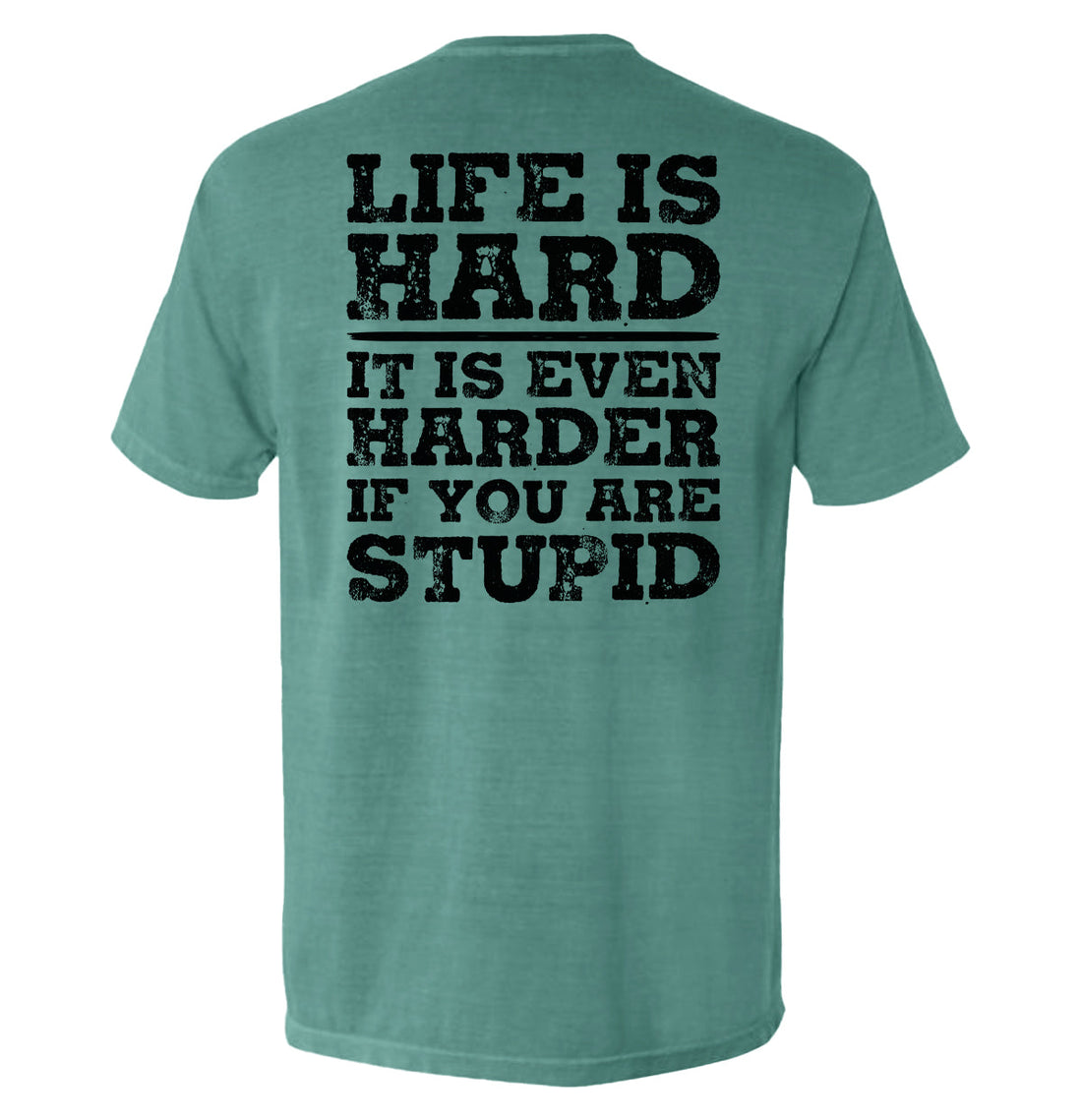 Life Is Hard