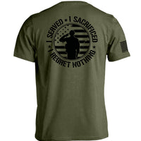 I Served I Sacrificed I Regret Nothing