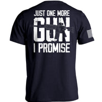 Just One More Gun I Promise