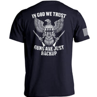 In God We Trust Guns Are Just Backup