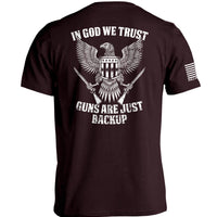 In God We Trust Guns Are Just Backup