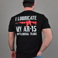 I Lubricate My AR15 with Liberal Tears