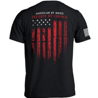 American by Birth Patriot by Choice