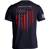 American by Birth Patriot by Choice