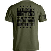 My Rights Don't End Where Your Feelings Begin