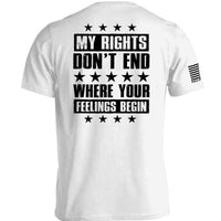My Rights Don't End Where Your Feelings Begin