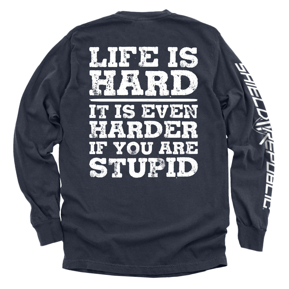 Life Is Hard