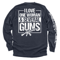 I Love One Woman & Several Guns