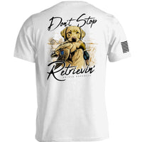Don't Stop Retrievin Yellow Lab