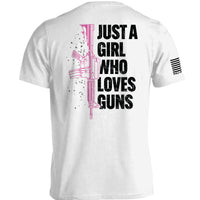 Just A Girl Who Loves Guns