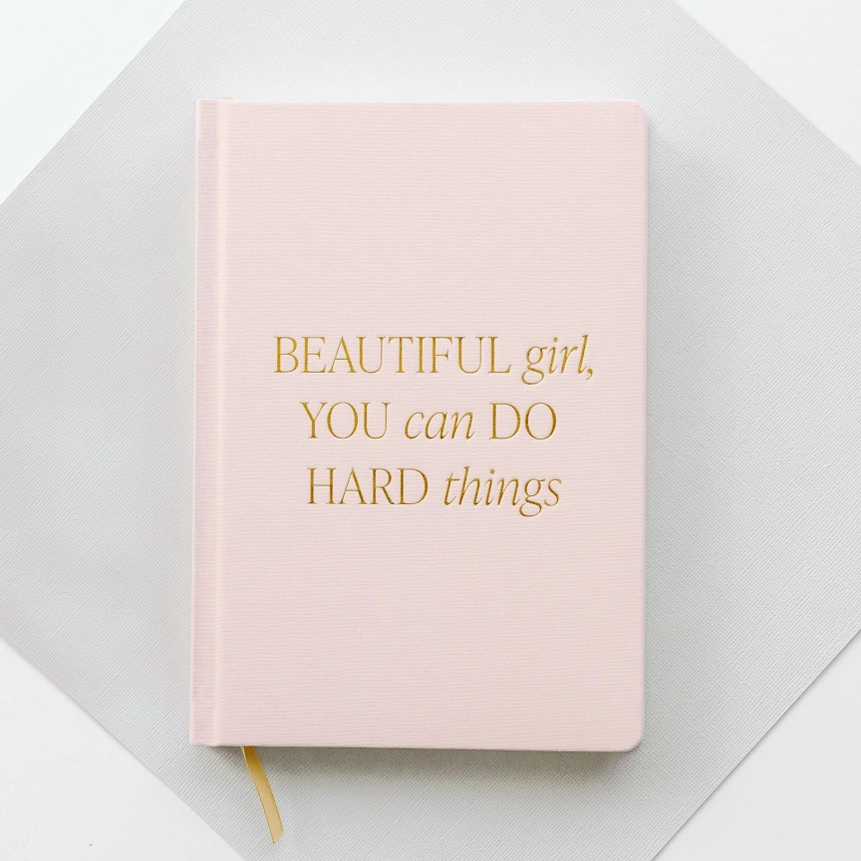 Beautiful Girl You Can Do Hard Things pink fabric journal