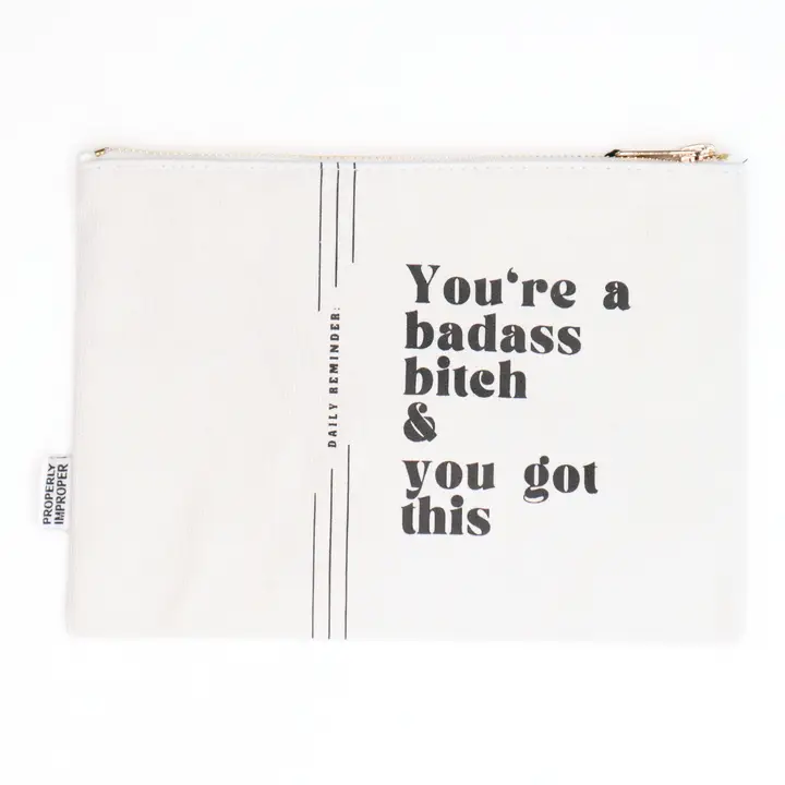 You're a Badass Bitch and You Got This canvas pouch